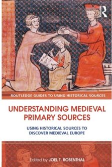 Understanding Medieval Primary Sources