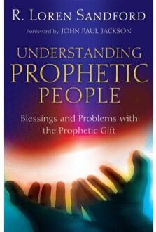 Understanding Prophetic People