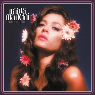 Undo The Blue - Iraina Mancini