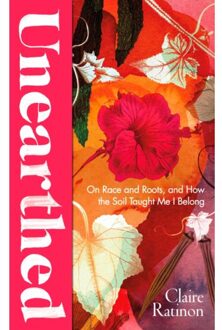 Unearthed - Claire Ratinon