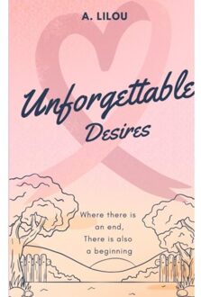 Unforgettable Desires - A. Lilou
