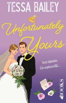 Unfortunately yours - Tessa Bailey - ebook