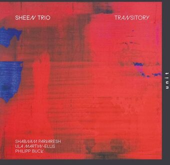 Unit Transitory - Sheen Trio