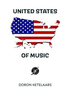 United States of Music -  Doron Ketelaars (ISBN: 9789464920901)