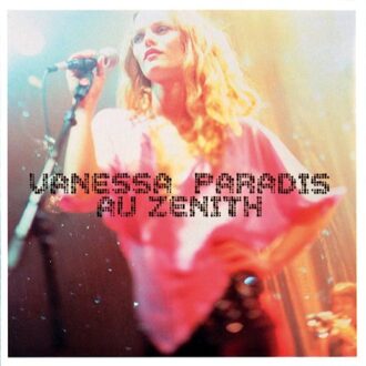 Universal Au Zenith - Vanessa Paradis