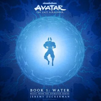 Universal Avatar: The Last Airbender (Book 1: Water) - Jeremy Zuckerman