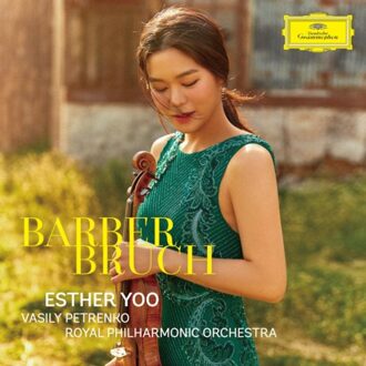Universal Barber, Bruch - Esther Yoo, Philharmonia Orchest