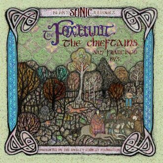 Universal Bear's Sonic Journals: The Foxhunt, The Chieftains, San Francisco 1973 & 1976 - The Chieftains
