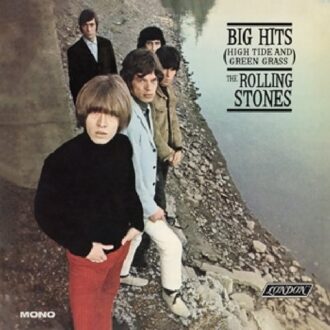 Universal Big Hits (High Tide And Green Grass) - The Rolling Stones