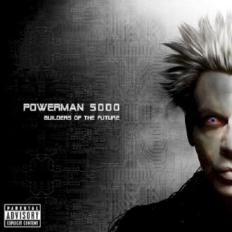 Universal Builders Of The Future - Powerman 5000