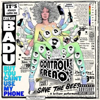 Universal But You Caint Use My Phone - Erykah Badu