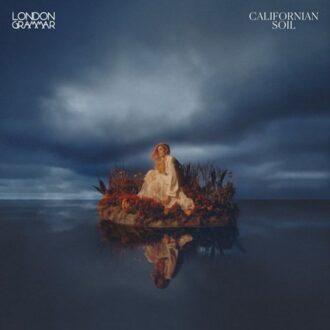 Universal Californian Soil - London Grammar