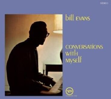 Universal Conversations With Myself - Bill Evans