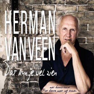 Universal Dat Kun Je Wel Zien Dat Is Hij - Herman Van Veen