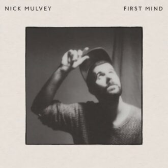 Universal First Mind -10th Anniversary- - Nick Mulvey