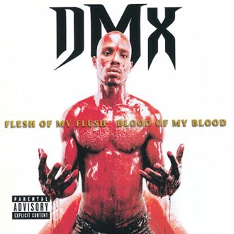 Universal Flesh Of My Flesh - Dmx