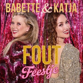 Universal Fout Feestje - Babette & Katja
