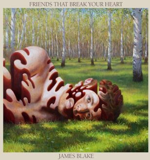 Universal Friends That Break Your Heart - James Blake