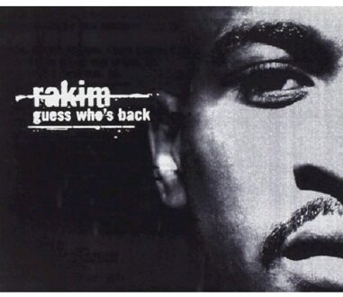 Universal Guess Who's Back - Rakim