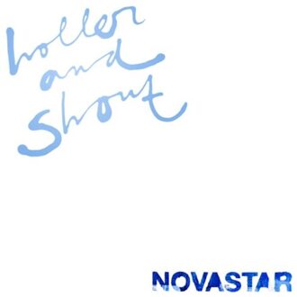 Universal Holler And Shout - Novastar