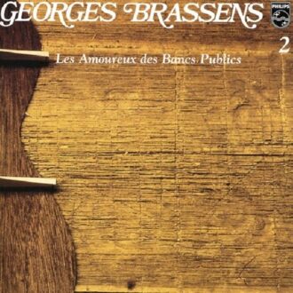 Universal Les Amoureux Des Bancs Publiques - Georges Brassens