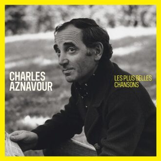 Universal Les Plus Belles Chansons - Charles Aznavour