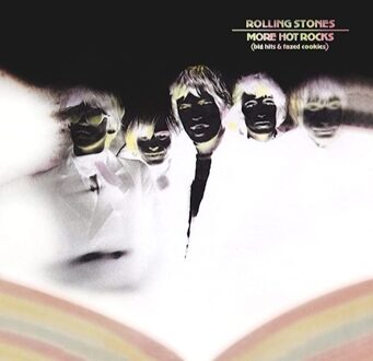 Universal More Hot Rocks (Big Hits & Fazed Cookies) - The Rolling Stones