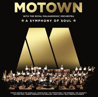 Universal Motown With The Royal Philharmonic Orchestra: A Symphony Of Soul - Royal Philharmonic Orchestra