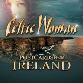 Universal Postcards From Ireland - Celtic Woman