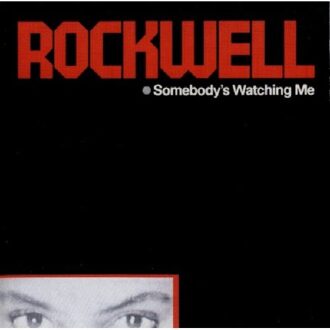 Universal Somebody's Watching Me - Rockwell