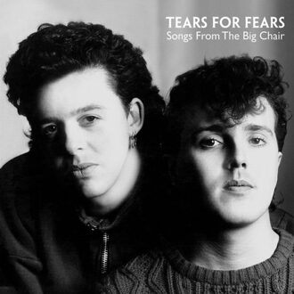Universal Songs From The Big Chair - Tears For Fears