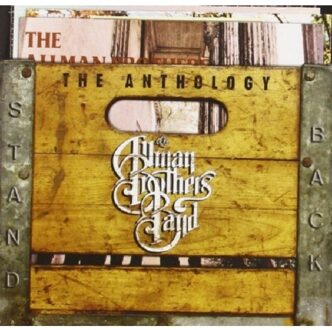 Universal Stand Back: Anthology - The Allman Brothers Band