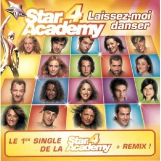 Universal Star Academy 4 - Laissez-Moi Danser - V/a (various Artists)