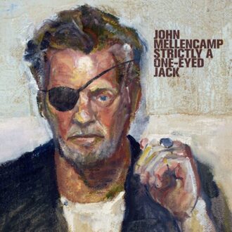 Universal Strictly A One-Eyed Jack - John Mellencamp