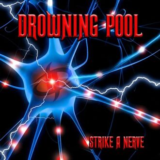 Universal Strike A Nerve - Drowning Pool