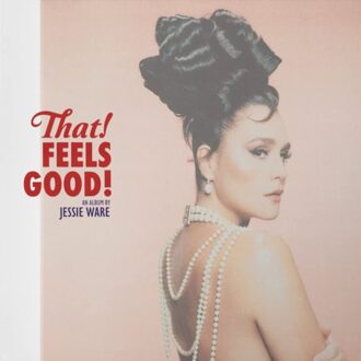 Universal That! Feels Good! - Jessie Ware