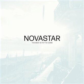 Universal The Best Is Yet To Come - Novastar