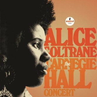 Universal The Carnegie Hall Concert - Alice Coltrane