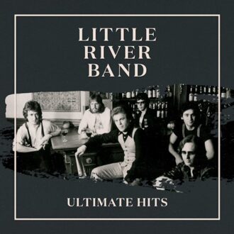 Universal Ultimate Hits - Little River Band