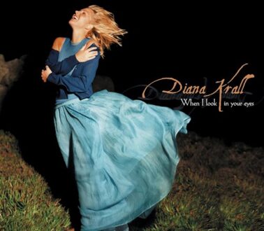 Universal When I Look In Your Eyes - Diana Krall