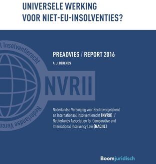 Universele werking voor niet-EU insolventies? - eBook A.J. Berends (9462747628)