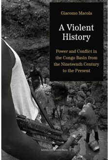 Universitaire Pers Leuven A Violent History - Giacomo Macola