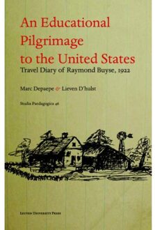 Universitaire Pers Leuven An eductional pilgrimage to the United States / Un pelerinage psycho-pedagogique aux etats-Unis - Boek Maartje Theuninck (905867875X)
