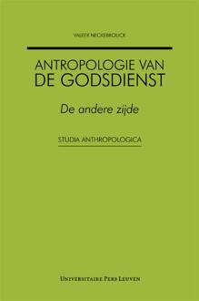 Universitaire Pers Leuven Antropologie van de godsdienst - Boek Valeer Neckebrouck (9058676889)