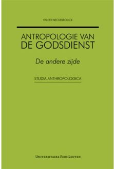 Universitaire Pers Leuven Antropologie van de godsdienst - Boek Valeer Neckebrouck (9058676889)