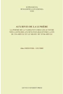 Universitaire Pers Leuven Aux rives de la lumiere - Boek Aline Smeesters (9058678822)