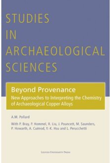 Universitaire Pers Leuven Beyond Provenance - Studies In Archaeological