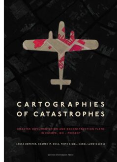 Universitaire Pers Leuven Cartographies Of Catastrophes