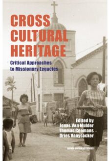 Universitaire Pers Leuven Cross-Cultural Heritage - Leuven Studies In Mission And Modernity