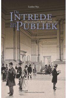Universitaire Pers Leuven De intrede van het publiek - Boek Liesbet Nys (9058678989)